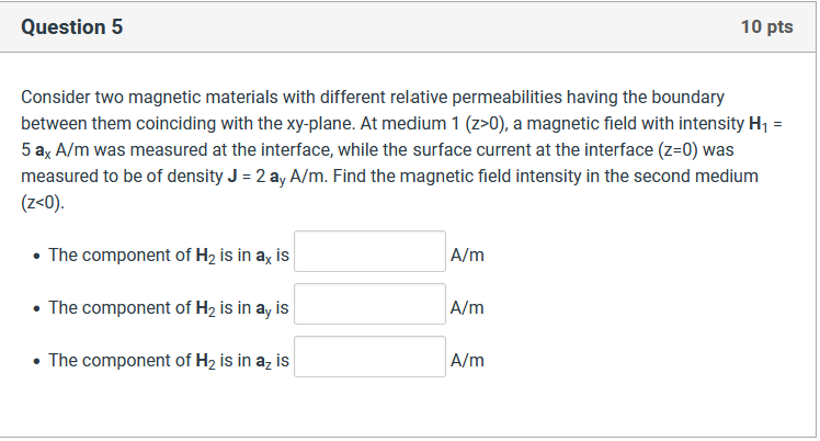Solved Question 5 10 pts Consider two magnetic materials | Chegg.com