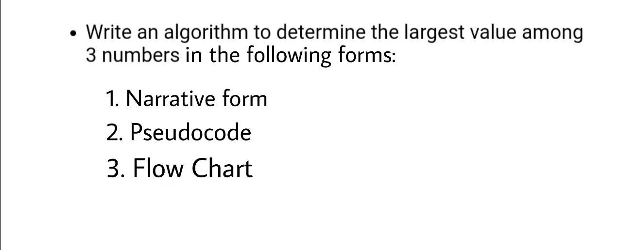 Solved • Write an algorithm to determine the largest value | Chegg.com