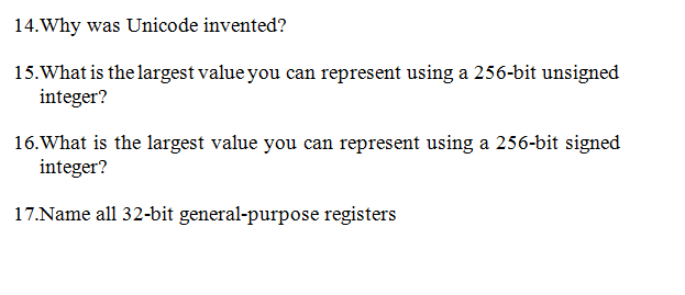 Solved 14 Why Was Unicode Invented 15 What Is The Largest Chegg