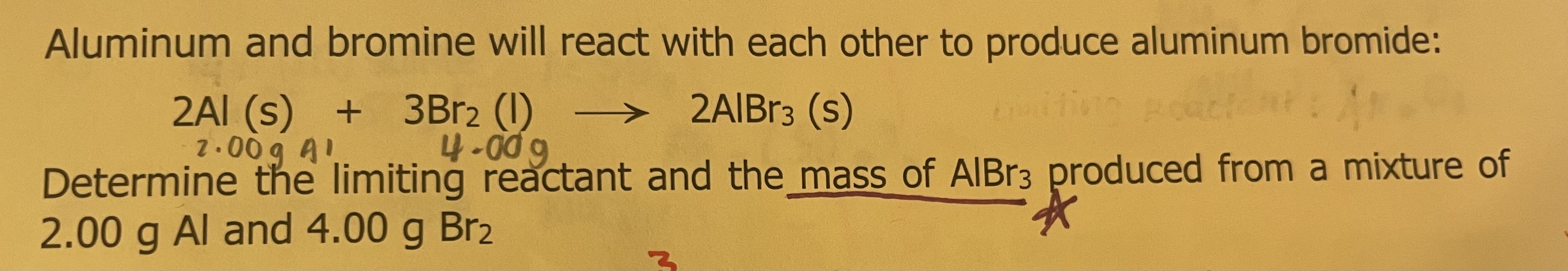 Solved Aluminum And Bromine Will React With Each Other To Chegg Com   PhpQmUh4S