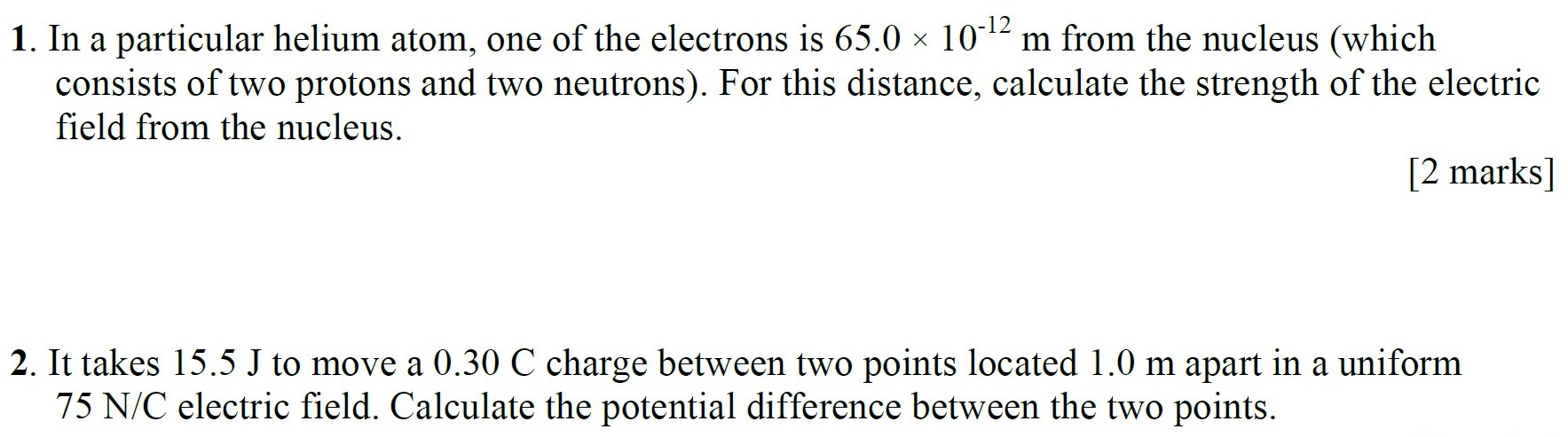 Solved 1. In a particular helium atom, one of the electrons | Chegg.com