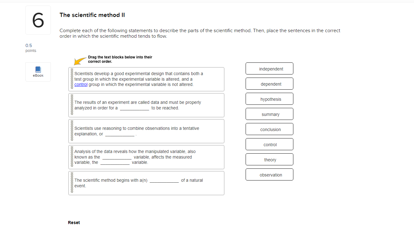Solved The scientific method Il 6 Complete each of the | Chegg.com