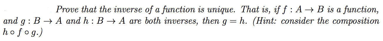 Solved Prove that the inverse of a function is unique. That | Chegg.com