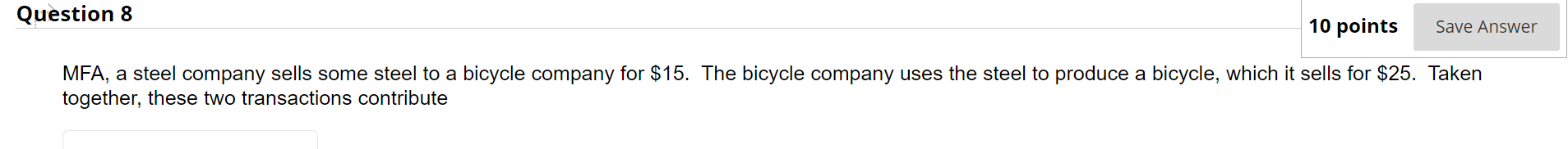 Solved Question 8 10 points Save Answer MFA, a steel company | Chegg.com