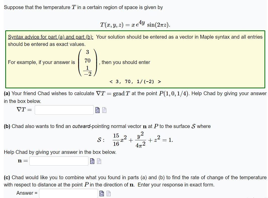 Solved Suppose that the temperature T in a certain region of | Chegg.com