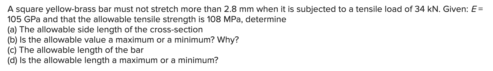 Solved A square yellow-brass bar must not stretch more than | Chegg.com