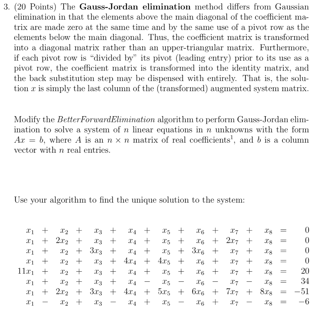 spejl impuls Derbeville test Solved) : 3 20 Points Gauss Jordan Elimination Method Differs Gaussian  Elimination Elements Main Dia Q42554677 . . . • CourseHigh Grades
