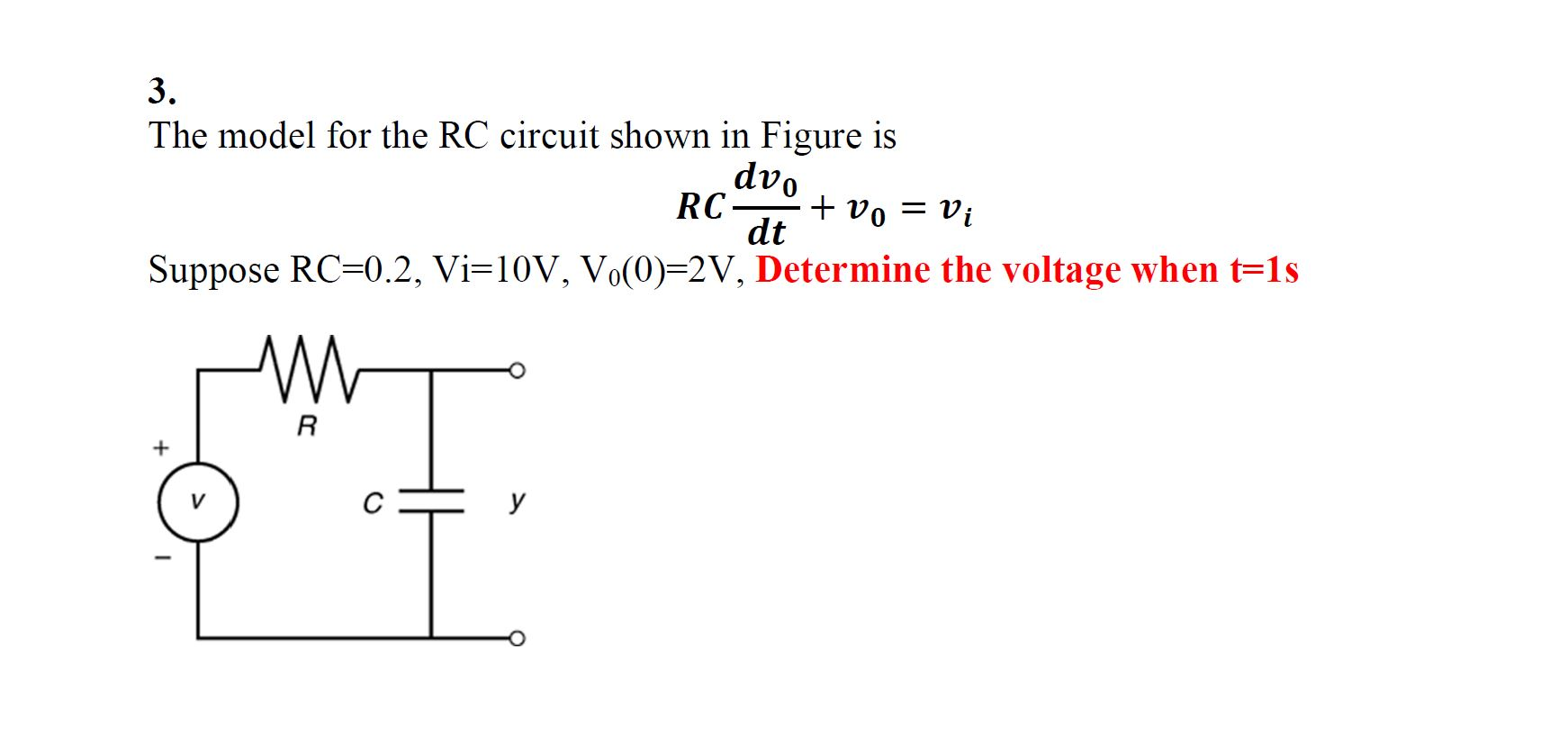 Solved The model for the RC circuit shown in Figure is dvo - | Chegg.com