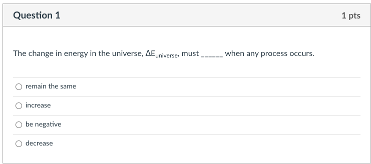 Solved Question 1 1 pts The change in energy in the | Chegg.com