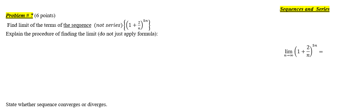 Solved Sequences and Series Problem \# 7 (6 points) Find | Chegg.com