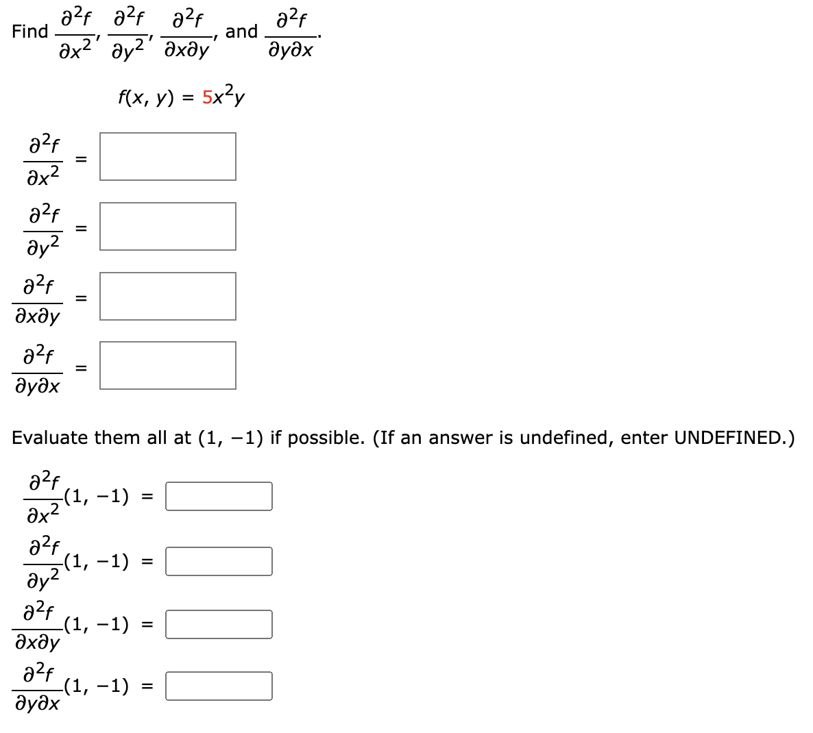 Solved Find ∂x2∂2f,∂y2∂2f,∂x∂y∂2f, and | Chegg.com