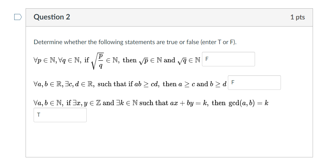 Solved Question 2 1 pts Determine whether the following | Chegg.com