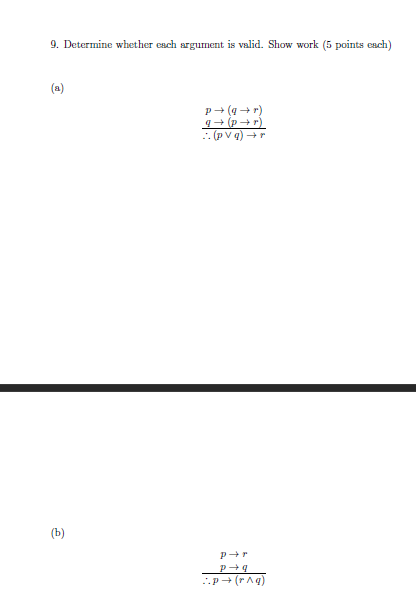Solved 9. Determine whether each argument is valid. Show | Chegg.com