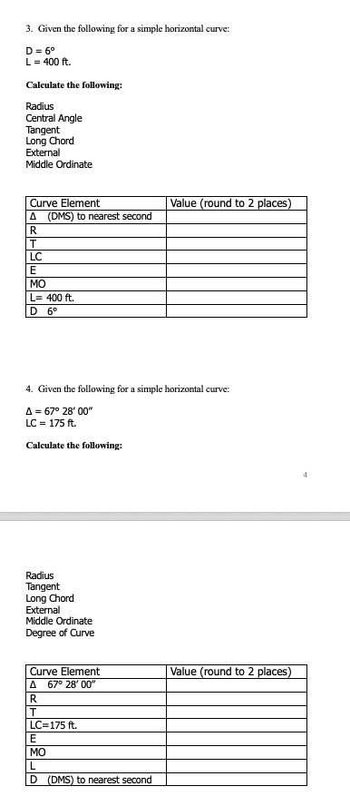 Solved 3. Given the following for a simple horizontal curve: | Chegg.com
