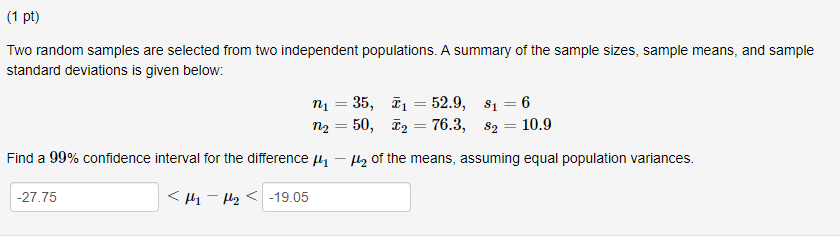 Solved (1 pt) Two random samples are selected from two | Chegg.com