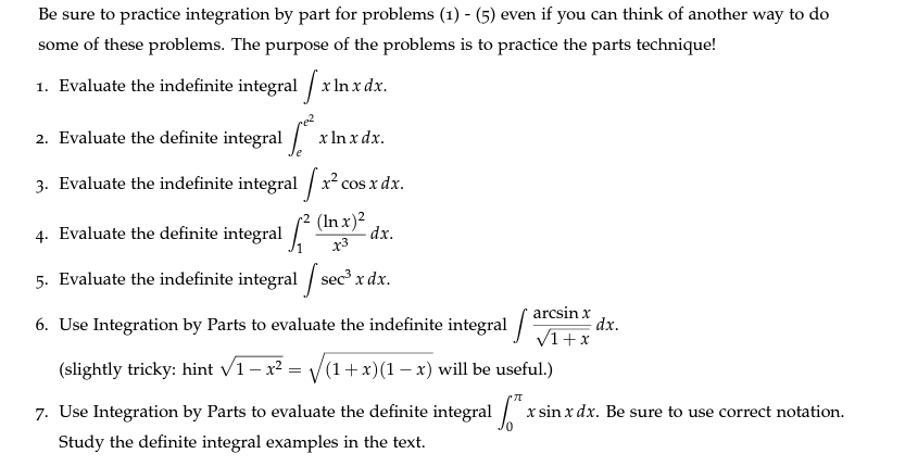 Solved Be sure to practice integration by part for problems | Chegg.com