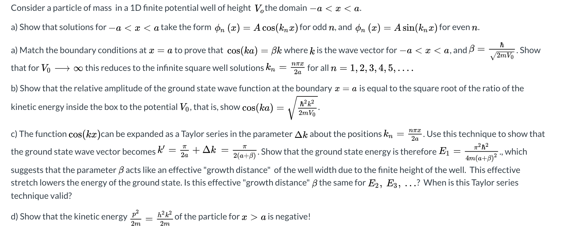 Consider A Particle Of Mass In A 10 Finite Potenti Chegg Com