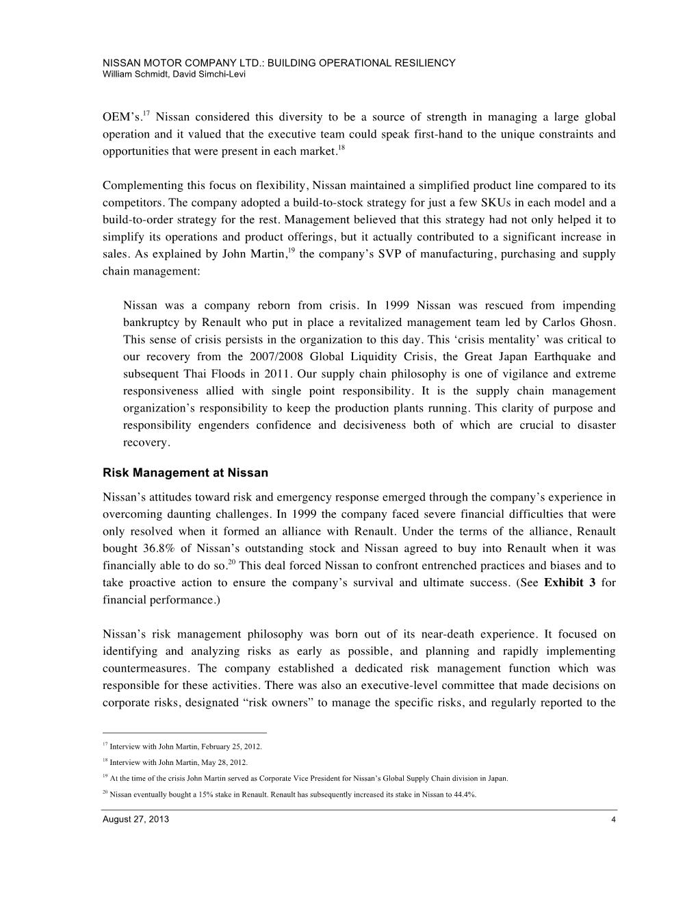 NISSAN motor company ltd.: building operational resiliency william schmidt, david simchi-levi oems. nissan considered this