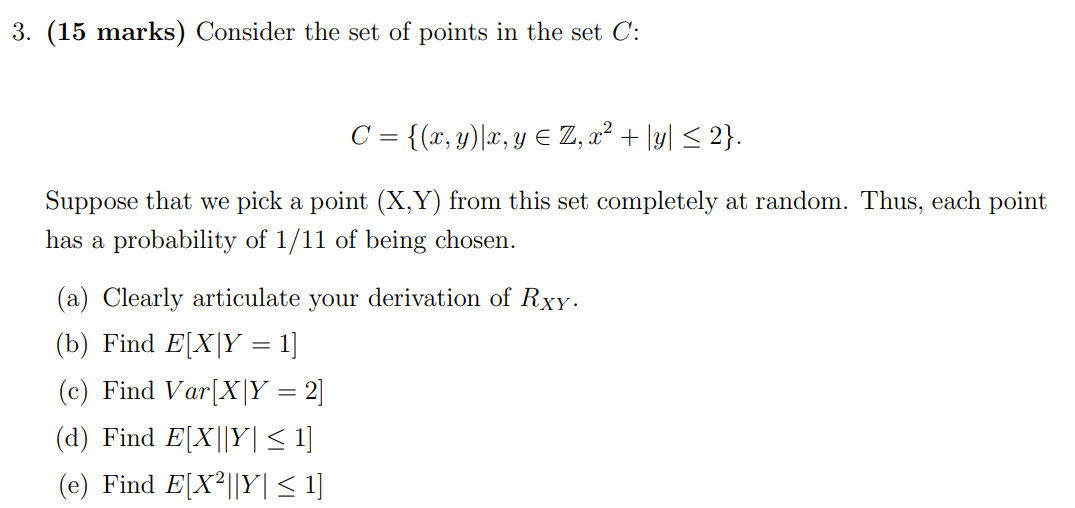 Solved 3. (15 marks) Consider the set of points in the set C | Chegg.com
