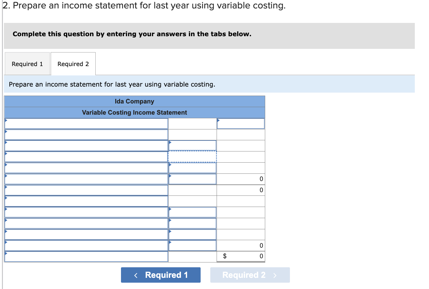Solved 2. Prepare an income statement for last year using | Chegg.com