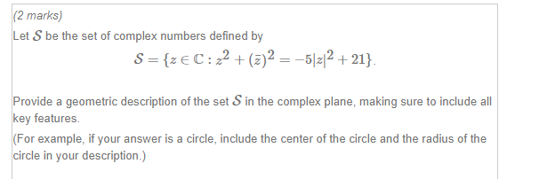 Solved (2 marks) Let S be the set of complex numbers defined | Chegg.com