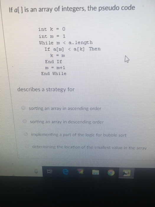 Solved An array al ) of N elements is being sorted using the | Chegg.com