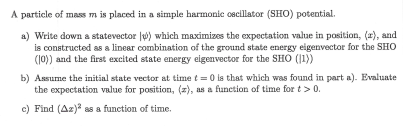 Solved A particle of mass m is placed in a simple harmonic | Chegg.com