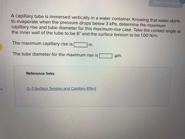 Solved A capillary tube is immersed vertically in a water