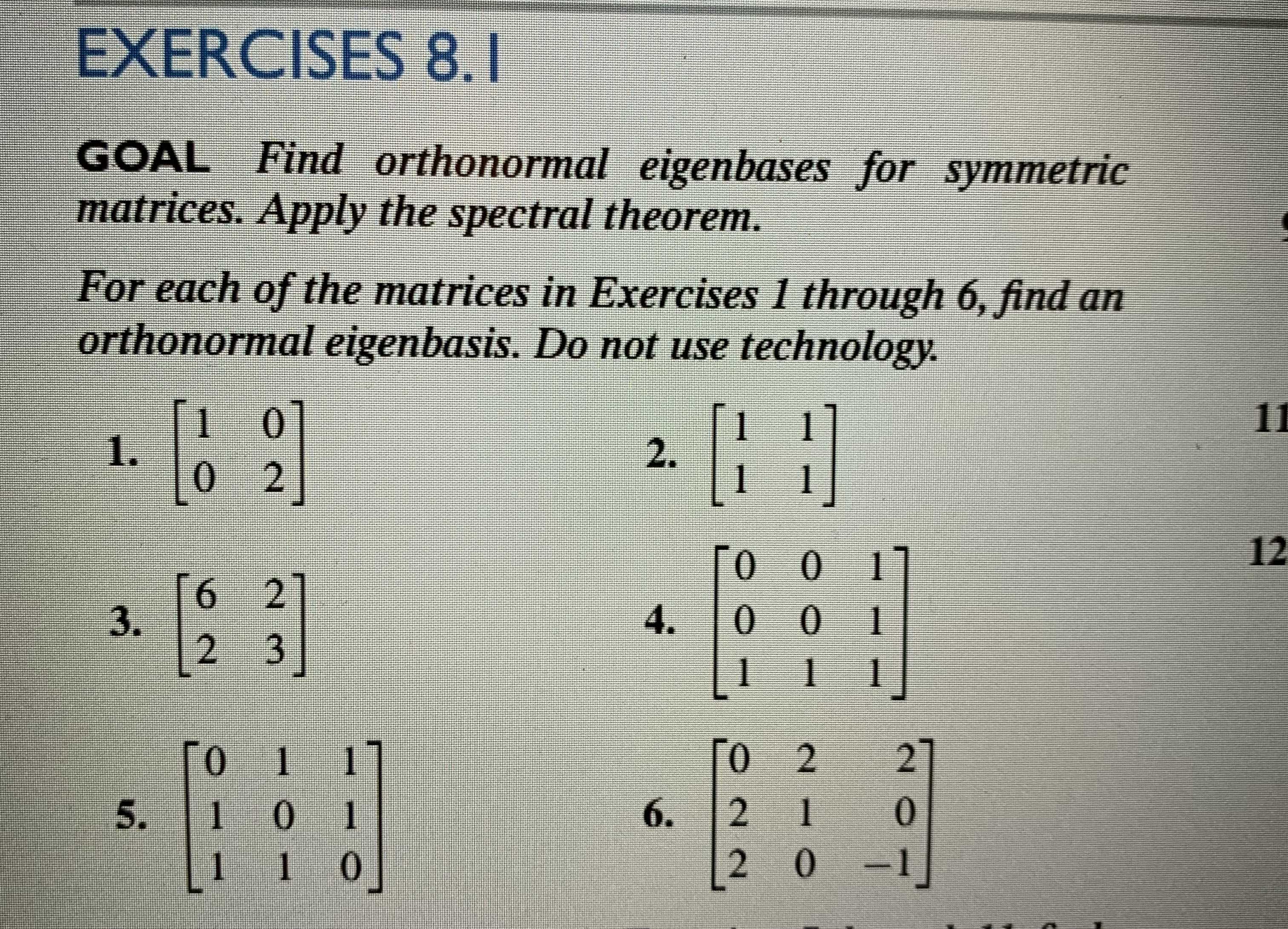 Solved GOAL Find Orthonormal Eigenbases For Symmetric | Chegg.com