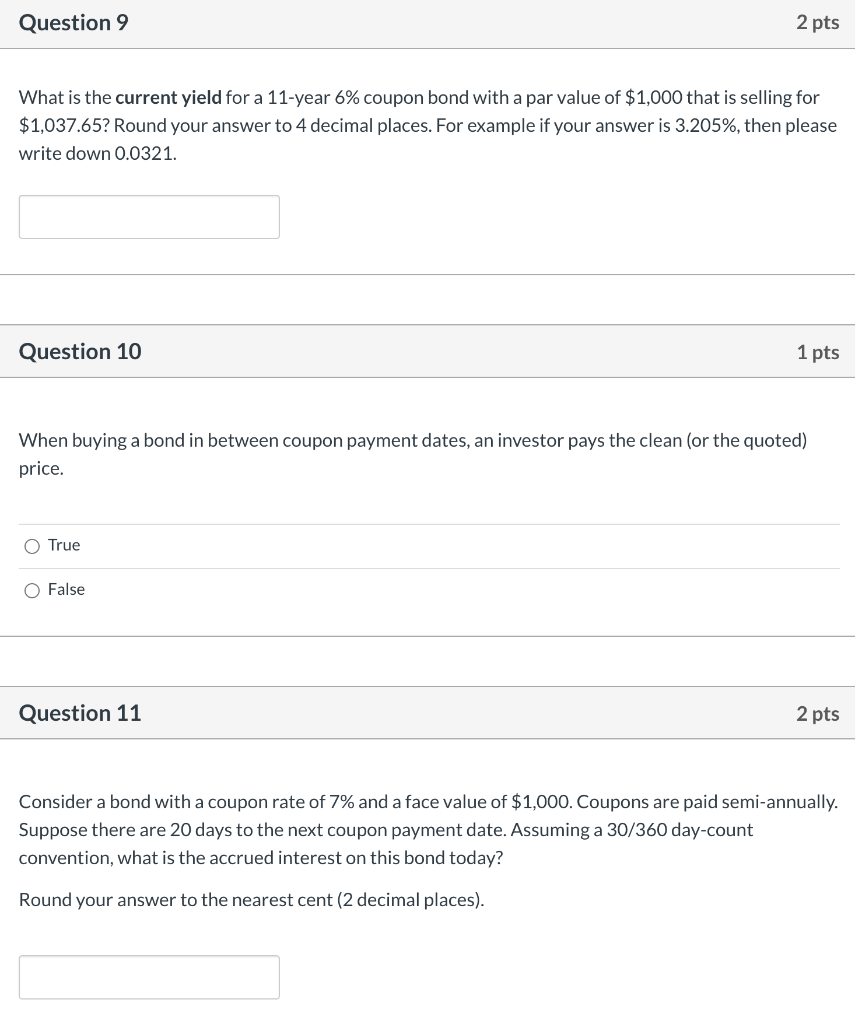 Solved Question 9 2 pts What is the current yield for a | Chegg.com