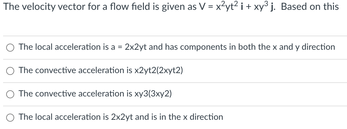 Solved The velocity vector for a flow field is given as V = | Chegg.com