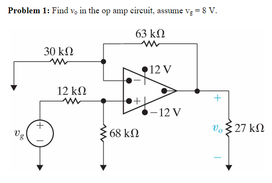 Solved Problem 1: Find v, in the op amp circuit, assume va = | Chegg.com