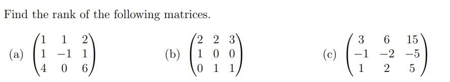 Solved Find the rank of the following matrices. (a) | Chegg.com