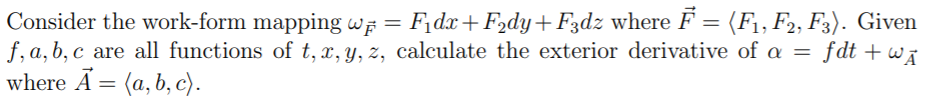 Solved Consider the work-form mapping we = Fıdx + Fzdy + | Chegg.com
