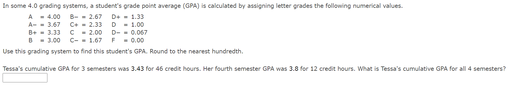 Solved In some 4.0 grading systems, a student's grade point | Chegg.com