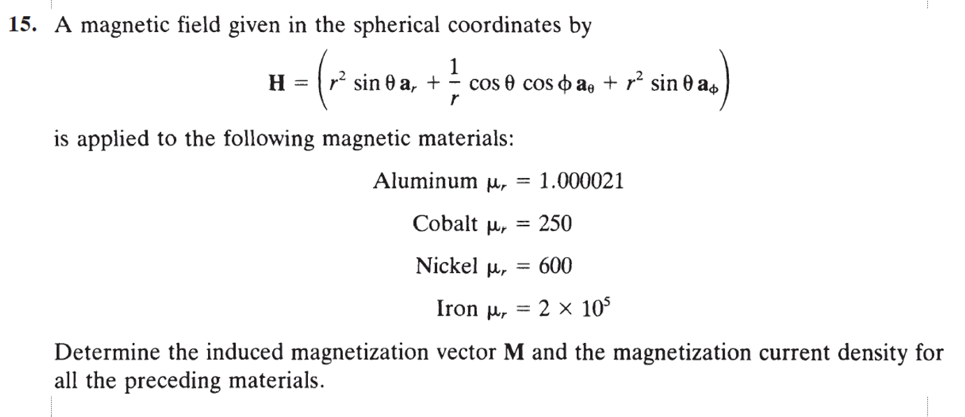 Solved 15. A magnetic field given in the spherical | Chegg.com