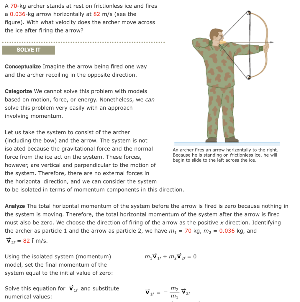 Solved A 70−kg archer stands at rest on frictionless ice and