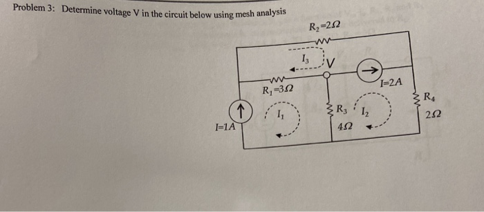 Solved Problem 3: Determine voltage V in the circuit below | Chegg.com