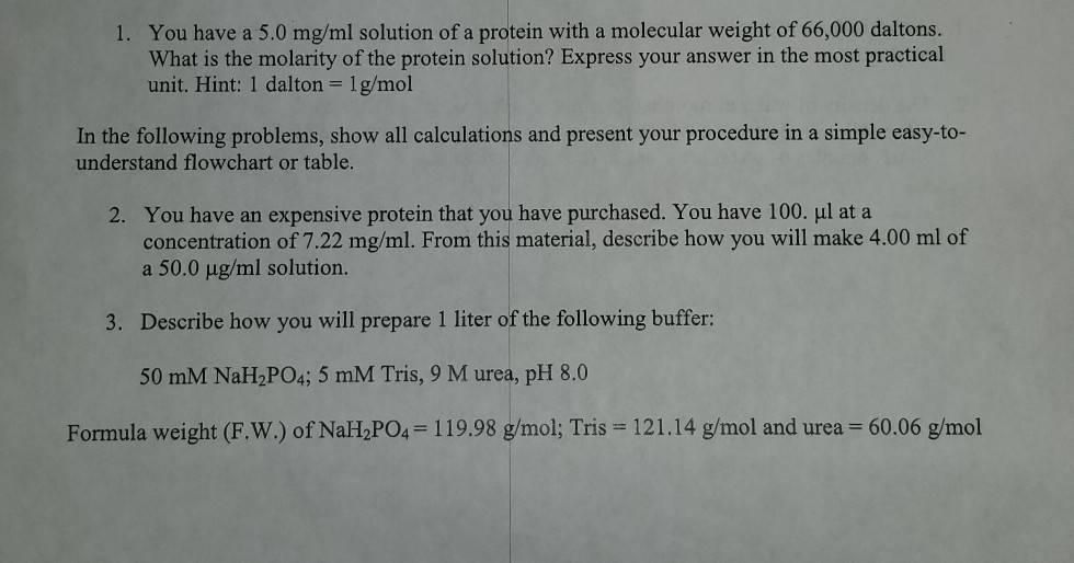 Solved 1. You have a 5.0 mg/ml solution of a protein with a | Chegg.com