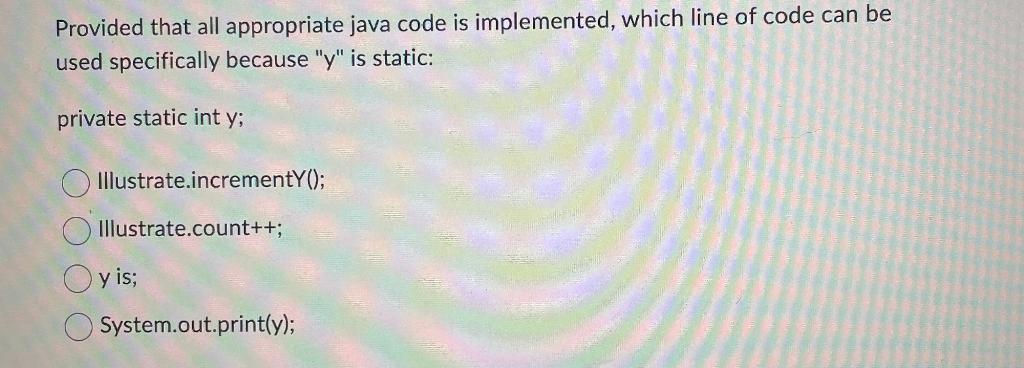 Solved Provided that all appropriate java code is | Chegg.com