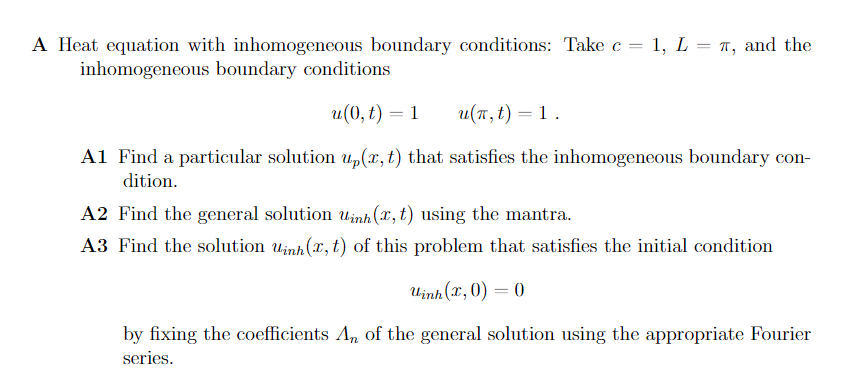 Solved A Heat equation with inhomogeneous boundary | Chegg.com