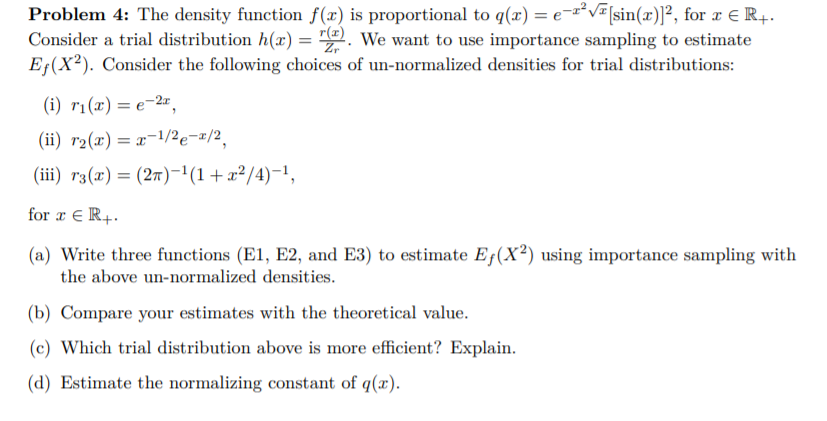 Problem 4 The Density Function F X Is Proportion Chegg Com