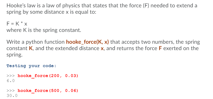 Solved Hooke's law is a law of physics that states that the | Chegg.com