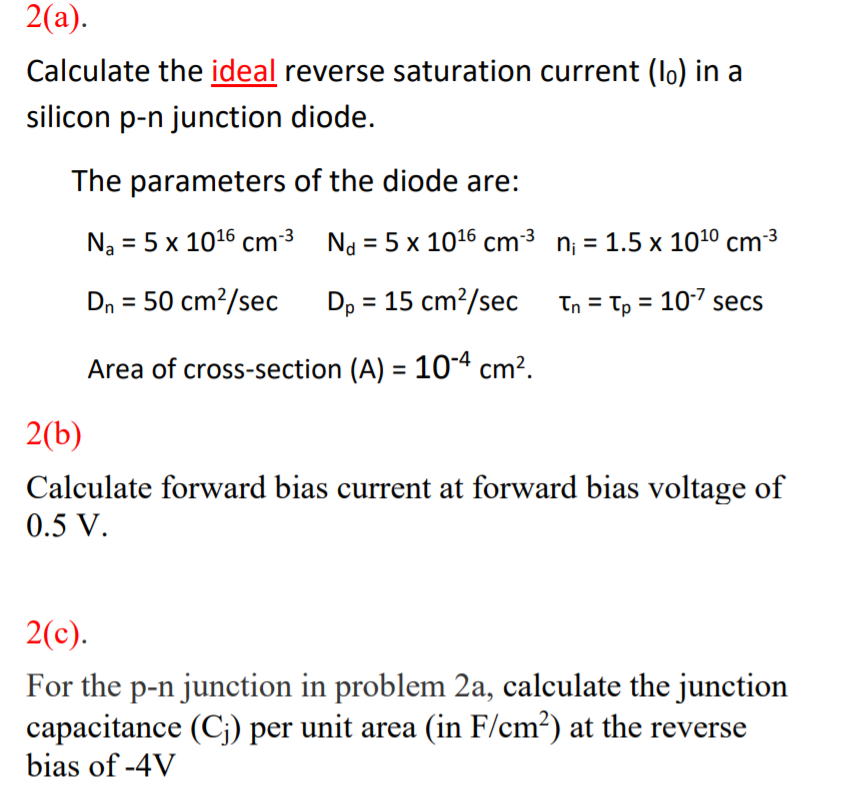 Solved 2(a). Calculate the ideal reverse saturation current