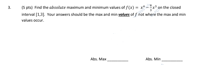 Solved 3. (5 pts) Find the absolute maximum and minimum | Chegg.com