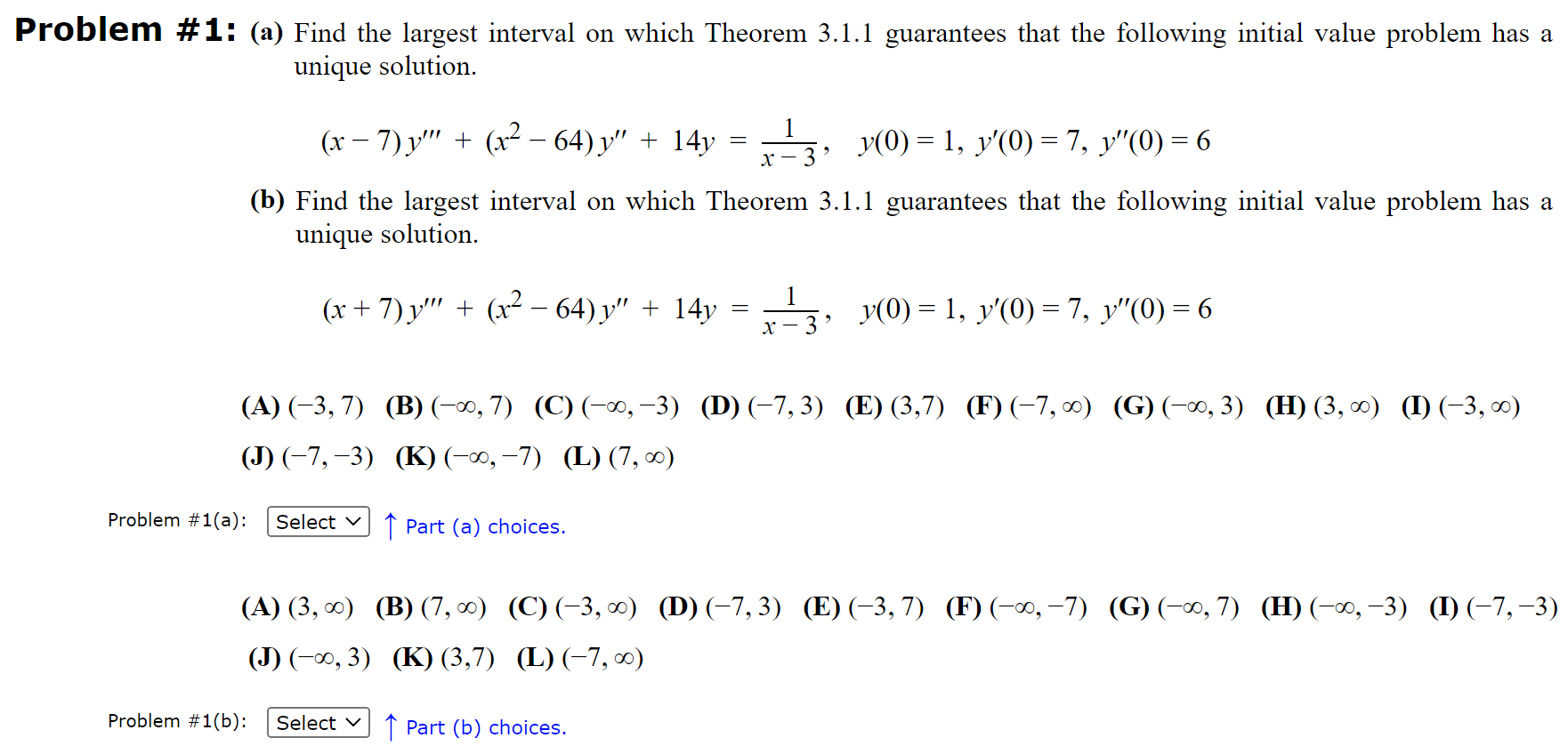 Solved (a) Find The Largest Interval On Which Theorem 3.1.1 | Chegg.com