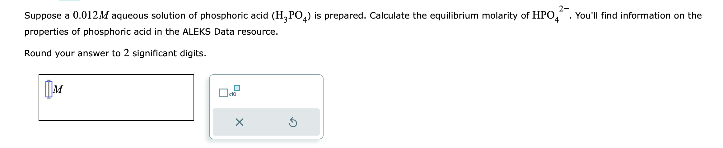 Suppose a 0.012M aqueous solution of phosphoric acid | Chegg.com