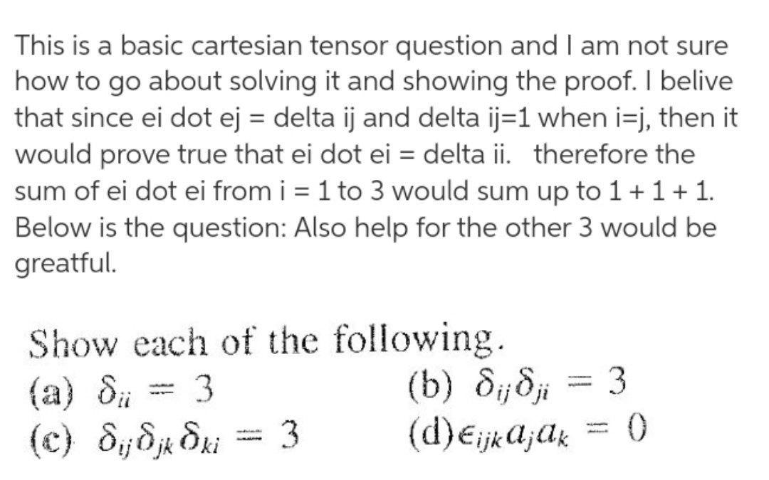 Solved This is a basic cartesian tensor question and I am | Chegg.com