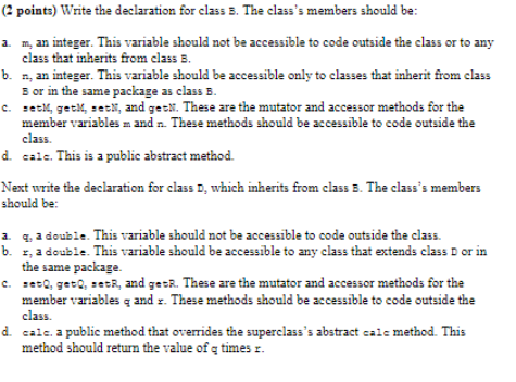 Solved (2 Points) Write The Declaration For Class B. The | Chegg.com