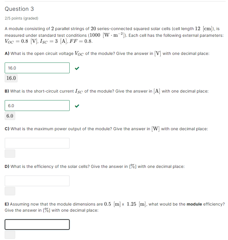 Solved Question 3 2/5 points (graded) A module consisting of | Chegg.com